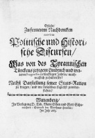 [Kirchmaier, Georg Caspar] - Etzliche, zu fernerem Nachdencken movirte Politische und Historische Discursen,...