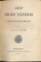 Bonitz Ferenc: Gróf Zichy Nándor élet- és jellemrajz. Bp., 1912. Szent István társulat. Aranyozott gerincű félvászon kötésben.