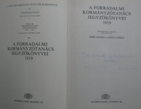 A Forradalmi Kormányzótanács jegyzőkönyvei. 1919. Szerk. Imre Magda, Szücs László.