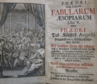 PHAEDR[US] August[us] Libert[us]: Aug. Liberti Fabularum Aesopiarum Libri V.