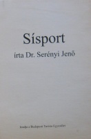 SERÉNYI Jenő, Dr.: Sísport.