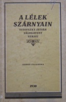 VITOVSZKY István: A lélek szárnyain. - - válogatott versei.