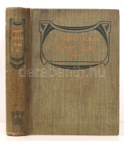 Bozóky Alajos: Római világ. Művelődéstörténeti rajzok a császárság fénykorából
2. kiad. 2. köt. Bp. 1892. Ráth. 527 l. 20 t. Korabeli aranyozott egészvászon-kötésben
