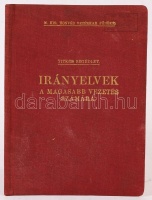 M. kir. Honvéd Vezérkar főnöke: Titkos segédlet. Irányelvek a magasabb vezetés számára. Sorszámozott. Bp., 1939. Stádium