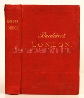 Baedeker, Karl: London nebst Ausflügen durch England, Wales und Schottland, sowie Reiserouten vom Continent nach England. Leipzig, 1884, Verlag von Karl Baedeker. Kicsit kopott és foltos aranyozott vászonkötésben.