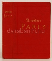 Baedeker, Karl: Paris nebst einigen Routen durch das Nördliche Frankreich. Leipzig, 1912, Verlag von Karl Baedeker. Aranyozott vászonkötésben, jó állapotban.