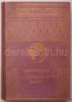 Magyar Földrajzi Társaság Könyvtára: Keöpe Viktor: Titokzatos Kína. 59 képpel és 8 térképpel. Bp., [1937], Franklin Társulat. Aranyozott vászonkötésben, jó állapotban.