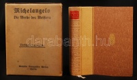 Michelangelo. Des Meisters Werke und seine Lebensgeschichte. Szerk.: Gemerau, Alfred. Berlin, [1920], Wilhelm Vorngräber. Aranyozott félbőr kötésben, papír védőtokkal, jó állapotban.