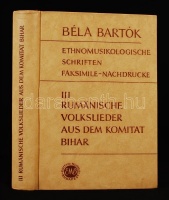 Béla Bartók: Ethnomusikologische Schriften Faksimile-Nachdrucke III. Rumänische Volkslieder aus dem Komitat Bihar. Herausgeben von D. Dille. Bp., 1967, Editio Musica. Kiadói műbőr kötés, jó állapotban.
