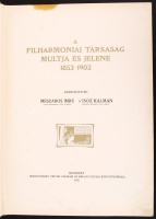 Mészáros Imre, d&#8217;Isoz Kálmán [szerk.]: A Filharmóniai Társaság múltja és jelene 1853-1903
Bp., 1903, Hornyánszky Viktor. 1 címkép, [6], 2 t., 3 faksz. mell., 109 p.