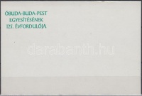 1998/6b Óbuda-Buda-Pest egyesítésének 125. évfordulója emlékív zöld felülnyomatának próbanyomata + tanúsítvány