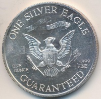 Amerikai Egyesült Államok 1977. 'Liberty Lobby - George Washington / 1SE' Ag emlékérem (31.73g/0.999/39mm) T:BU 
USA 1977. 'Liberty Lobby - George Washington / One Silver Eagle' Ag medal (31.73g/0.999/39mm) C:BU