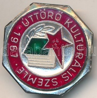 1967. 'Úttörő Kultúrális Szemle' zománcozott kitűző (19mm) T:2