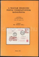 Dr. Simády Béla: Magyar díjjegyes postai nyomtatványok katalógusa 2. sz. pótlás a második kiadáshoz (Budapest, 1989)