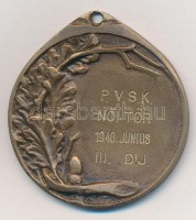 1940. 'Az érdem jeléül / P. V. S. K. Női Tőr 1940. Június III. díj' Br díjérem füllel (39mm) T:2 ph.