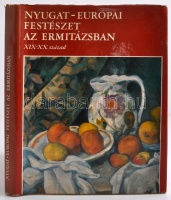 Nyugat-európai festészet az Ermitázsban, XIX-XX. század. Összeáll.: Kosztyenyevics, A. Leningrád - Bp., 1976, Auróra Művészeti Kiadó - Corvina Kiadó. Számos színes, érdekes képpel. Vászonkötésben, papír védőborítóval, jó