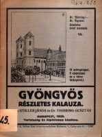 Stiller János-Thirring Gusztáv: Gyöngyös részletes kalauza.