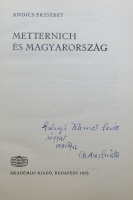 ANDICS Erzsébet: Metternich és Magyarország.