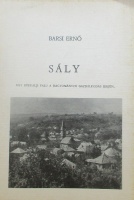 BARSI Ernő: Sály. (Egy bükkalji falu a hagyományos gazdálkodás idején.)