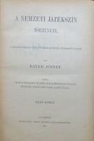 BAYER József: A Nemzeti Játékszín története. 1-2. kötet.