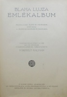 Blaha Lujza emélkalbum. Blaha Lujza élete és művészete. Kortársai. A jelenkor színészei és drámaírói. Szerk. Porzsolt Kálmán.
