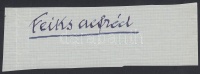 Feiks Alfréd (1880-1953) Festő, művészeti író. Hollósy Simon tanítványa. A Magyar Nemzeti Galériában található alkotása. Aláírás kivágáson.