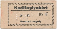 ~1940. 2P 'Hadifoglyokért - Nemzeti segély' perforálva T:III