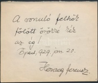 1929 Herczeg Ferenc (1863-1954) író, újságíró, akadémikus autográf sorai és aláírása kivágott lapon.