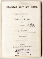 Walter Scott: Woodstock oder der Ritter. Ein historischer Roman. Übersetzt von Dr. Karl Weil. Walter Scott's sämmtliche Werke XIX. Stuttgart, 1863, Hoffmans'sche Verlag.  Korabeli félvászonkötésben, érvénytelen könyvtári pecséttel.