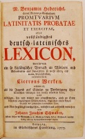 Hederich, Benjamin: Promtuarium Latinitatis probatae et exercitatae, oder vollständigstes deutsch-lateinisches lexicon... 3. köt. Leipzig, 1777, Gleditschens Handlung. Aranyozott gerincű, kopottas bőrkötésben, egyébként jó állapotban.
