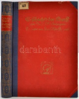 Ernst Wickenhagens Geschichte der Kunst mit einen Anhang über die Musikgeschichte. Eklingen, 1923, Paul Neff Verlag. Kiadói aranyozott egészvászonkötésben, jó állapotban.