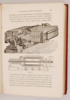 Japing, Édou: L'Electrolyse, la galvanoplastie et l'electrometallurgie. Ouvrage illustré de 46 figures. Paris, 1885, Bernard Tigol. Kissé viseltes kiadói egészvászon kötésben.