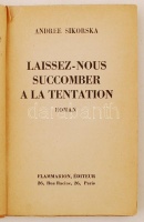 Andrée Sikorska: Laissez-nous succumber a la tentation. Paris, 1951. Flammarion. Dedikált! / With autograph dedication!