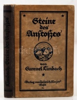 Limbach, Samuel: Steine des Anstoßes. Allerlei Anstöße und Widersprüche der heiligen Schrift und ein Versuch ihrer Lösung. Basel, 1923. H. Majer. Laza félvászon kötésben / Loose half linen binding