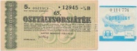 1950. '65. Osztálysorsjáték - 5. osztály egy nyolcad sorsjegy' + DN 'Sorsjegy az SOS Gyermekfaluért' 10Ft értékben T:II-