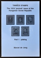 1988 Marcel de Jong: Tanács Stamps (135 oldalas angol nyelvű a könyv a Magyar Tanácsköztársaság bélyegeiről)