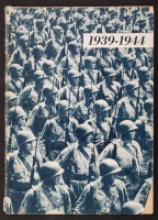1939-1944. H. n., [1944], az Egyesült Államok Tudósító Hivatala. Magyar nyelvű amerikai propagandakiadvány a háború előzményeinek és főbb eseményeinek ismertetésével 1944 végéig. Rengeteg képpel. Papírkötésben, jó