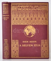 Sven hedin: A selyem útja.  61 képpel. A Magyar Földrajzi Társaság Könyvtára. Bp. é.n. Franklin. Aranyozott, kiadói egészvászon kötésben. Nagyon szép állapotban