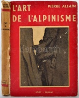 Allain Pierre: Alpinisme et competition. Paris, 1956.  Sérült papírkötésben / Damaged paper binding