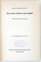 Herrligkoffer, Karl M.: Der letzte Schritt zum Gipfel. Kampf und Sieg im Himalaya. Reutlingen, 1958, Robert Bardtenschlager Verlag. Fényképekkel, szövegközi térképekkel. Félvászon kötésben, kicsit szakadt papír védőborítóval, jó