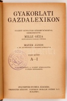Gyakorlati gazdalexikon. Százkét munkatárs működésével szerk.: Mille Géza, Mayer János. 1-2. kötet.
Bp. [1927.] Sylvester ny., XV., 587 l., 2 lev., 25 t. (14 színes) ; XV., 593-1452 l., 2 lev., 7 t. (3 színes). Mindkét kötet gazdag