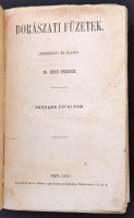 Borászati Füzetek. Szerkeszti és kiadja Dr. Entz Ferencz. Teljes, hiánytalan IV. évfolyam. Pest, 1872, Kocsi Sándor ny. 762+IV p. Korabeli kopottas félvászonkötésben.