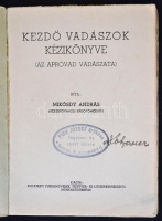 Mikósdy András Kezdő vadászok kézikönyve. (Az apróvad vadászata)
Bp., (1946). Budapesti Puskaművesek, Fegyver- és Lőszerkereskedők Munkaközössége (Fővárosi Nyomda). 112 p. + 1 tábla. Fűzve, kiadói papírborítóban.