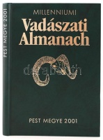 Dénes István, Nagy István: Millenniumi Vadászati Almanach - Pest Megye 2001. Bp., 2001, Dénes Natur Műhely. Kiadói modern keménykötésben.