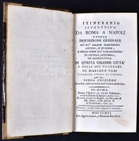 Itinerario istruttivo da Roma a Napoli ovvero descrizione generale de' piu' insigni ... ed architettura di questa celebre citt&#224; e delle sue vicinanze Rom, 1816. Pressol'autore. 33 metszettel és két metszett, kihajtható térképpel, jó
