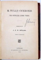 Colligatum kötet. M. Tullii Ciceronis: De Officiis libri tres. Editio stereotypia. Recognovit C. F. W. Müller. Lipsiae, 1901, Teubner. Hozzákötve: M. Tullii Ciceronis: Tusculanarum disputationum libri quinque. Editio stereotypia. Recognovit C.