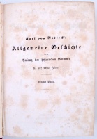Karl von Rotteck: Allgemeine Geschichte vom Anfang der historischen Kenntniß bis auf unsere Zeiten. I-X. Braunschweig, 1854-55, Verlag von George Westermann. Hat kötetben. Korabeli félvászonkötésben, jó állapotban.