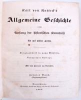 Karl von Rotteck: Allgemeine Geschichte vom Anfang der historischen Kenntniß bis auf unsere Zeiten. I-X. Braunschweig, 1854-55, Verlag von George Westermann. Hat kötetben. Korabeli félvászonkötésben, jó állapotban.