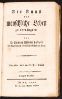 Christoph Wilhelm Hufeland: Die Kunst das menschliche Leben zu verlängern I.-II. Jena, 1798. 
Akademische Buchhandlung hiányzó gerincű papírkötésben / in paper binding (spine missing)