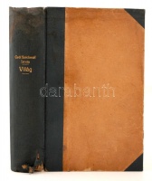 gróf Széchenyi István: Világ, vagy is felvilágosító töredékek némi hiba s előitélet eligazítására. Pest, 1831. Füskúti Landerer. 10+XL+41-539+5 p. Első kiadás! későbbi, a gerinc alsó részén kissé sérült